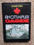 EUGEN POPA - ANOTIMPURI CANADIENE (1980, Ed. cartonata)
