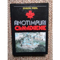 EUGEN POPA - ANOTIMPURI CANADIENE (1980, Ed. cartonata)