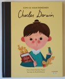 COPII CU VISURI INDRAZNETE , CHARLES DARWIN , ilustratii de MARK HOFFMANN , text de MARIA ISABEL SANCHEZ VEGARA , 2024