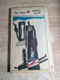 Titus Popovici - Moartea lui Ipu (Editura Albatros, 1970; editia intai)