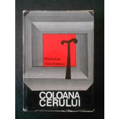 Romulus Vulcanescu - Coloana cerului (1972, editie cartonata)