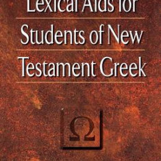 Lexical AIDS for Students of New Testament Greek