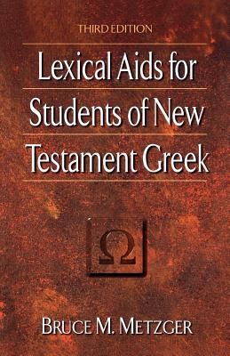 Lexical AIDS for Students of New Testament Greek