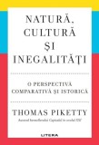 Cumpara ieftin Natură, cultură și inegalități - Paperback brosat - Thomas Piketty - Litera