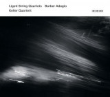 Ligeti: String Quartets - Barber: Adagio | Samuel Barber, Gyorgy Ligeti, Keller Quartett, ECM Records