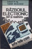 RAZBOIUL ELECTRONIC. MIT SI REALITATE-TUDOR NICULESCU