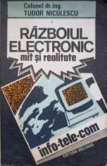 RAZBOIUL ELECTRONIC. MIT SI REALITATE-TUDOR NICULESCU-236256 foto