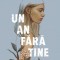 Un an fara tine &ndash; Nina de Pass