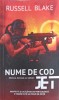 Nume de Cod Jet - Russell Blake, RAO 2019, Carte Politista, Romana, Paperback, 335 Pagini