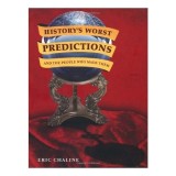 Historys Worst Predictions and the People Who Made Them