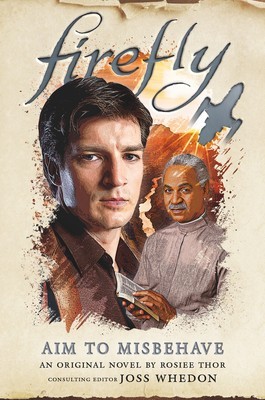 Aim to Misbehave: Firefly foto