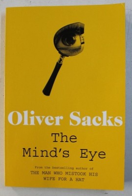 THE MIND &amp;#039; S EYE by OLIVER SACKS , 2011 foto