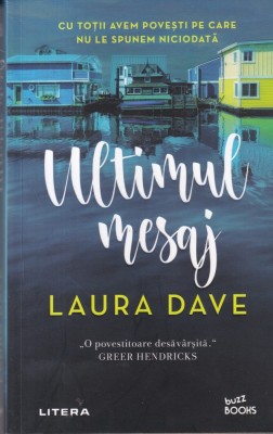 Laura Dave - Ultimul mesaj foto