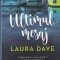Laura Dave - Ultimul mesaj
