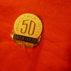 Insigna 30 Ani - Industria Iutei 1928-1978 , h= 2,3cm ,metal si email