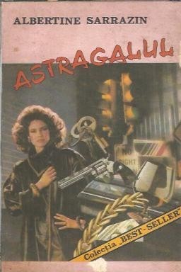 Astragalul - Albertine Sarrazin