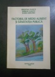 Brigitha Vlaicu - Factorul de mediu aliment si sanatatea publica