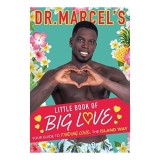 Dr Marcel's Little Book of Big Love