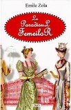 La Paradisul Femeilor - Emile Zola