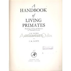 A Handbook Of Living Primates - J. R. Napier, P. H. Napier - Morphology, Ecology