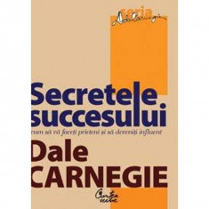Secretele succesului - Dale Carnegie foto