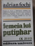 Femeia lui Putiphar (K 2111) - Adrian Fochi, Univers 1982, Biografii, Memorii