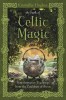 The Book of Celtic Magic: Transformative Teachings from the Cauldron of Awen