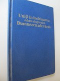Uniti in inchinarea adusa singurului Dumnezeu adevarat