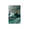 The Wager: A Tale of Shipwreck, Mutiny and Murder