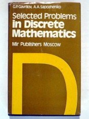 SELECTED PROBLEMS IN DISCRETE MATHEMATICS - G.P. GAVRILOV foto