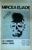 Mircea Eliade - Proza Fantastica Vol. 5: La Umbra unui Crin, Editura Fundatiei Culturale Romane, Pantheon, Literatura Romana, 1992