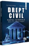 Drept civil. Partea generala Ed.4 - Ioan Ciochina-Barbu, Cristian Jora