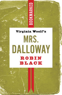 Virginia Woolf&amp;#039;s Mrs. Dalloway: Bookmarked foto