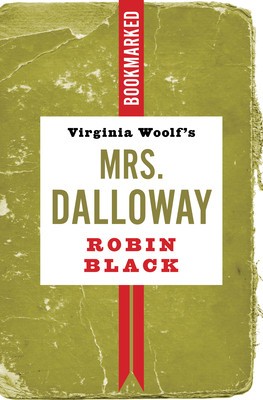 Virginia Woolf&amp;#039;s Mrs. Dalloway: Bookmarked foto