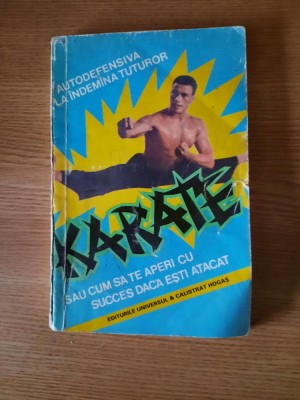 KARATE SAU CUM SA TE APERI CU SUCCES DACA ESTI ATACAT &amp;ndash; AUGUSTE BASILE foto