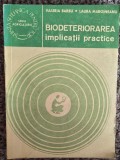 Biodeteriorarea - implicatii practice - Valeria Barbu, 1983, 165 pagini, stare buna
