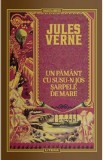 Un pamant cu susu-n jos. Sarpele de mare - Jules Verne