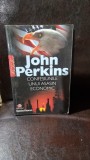 CONFESIUNILE UNUI ASASIN ECONOMIC - JOHN PERKINS