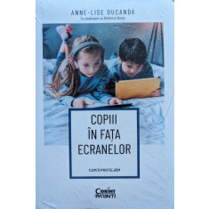 Copiii In Fata Ecranelor (sigilata) - Anne-lise Ducanda , Y93
