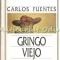 Gringo Viejo - Carlos Fuentes