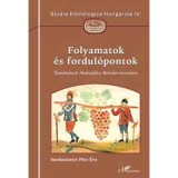 Folyamatok &eacute;s fordul&oacute;pontok - Tanulm&aacute;nyok Andr&aacute;sfalvy Bertalan tisztelet&eacute;re
