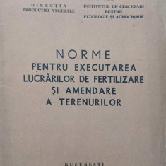 NORME PENTRU EXECUTAREA LUCRARILOR DE FERTILIZARE SI AMENDARE A TERENURILOR-NECUNOSCUT