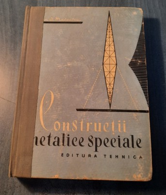 Constructii metalice speciale Dan D. Mateescu foto