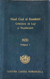 NOUL COD AL ROMANIEI. COLECTIUNE DE LEGI SI REGULAMENTE 1933 VOL.1-ELIG. HEROVANU, V. SCANTEIE