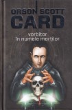 Orson Scott Card - Vorbitor in numele mortilor