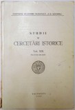 STUDII SI CERCETARI ISTORICE , VOL. XIX (VOL. II DIN SERIE NOUA) , 1946