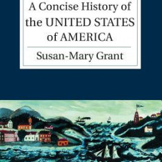 A Concise History of the United States of America