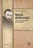 AS - SILVAN THEODORESCU - MARII DUHOVNICI / CALAUZELE SPIRITUALE ALE ROMANILOR