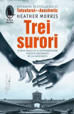 Trei surori - Paperback brosat - Heather Morris - Humanitas Fiction, 2022