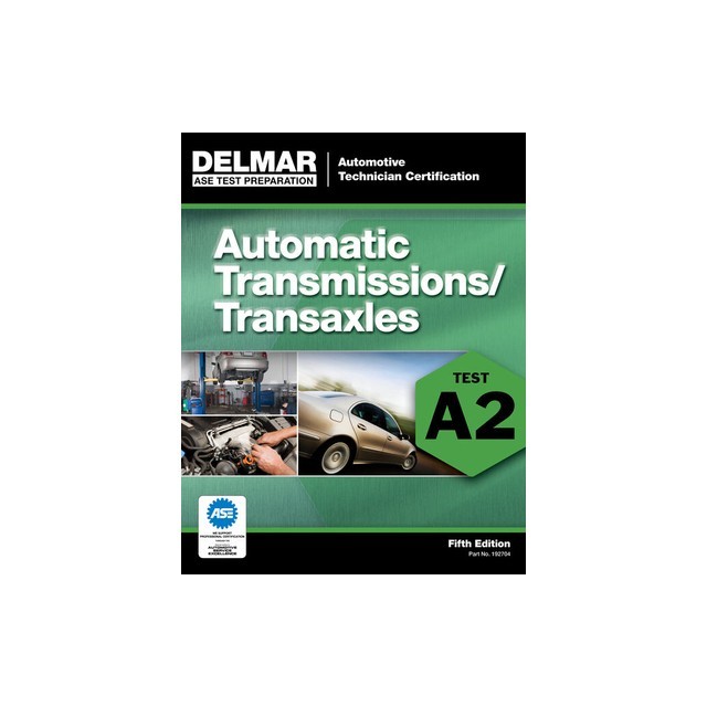 Automatic Transmissions/Transaxles: Test A2